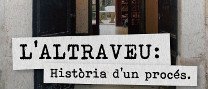 "L'Altraveu, història d'un procés"