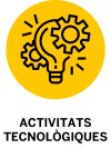 Activitats tecnològiques