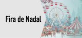 Fira de Nadal
Del 05/12 al 08/12
Pl. de la Fàbrica Nova
Tota la info aquí