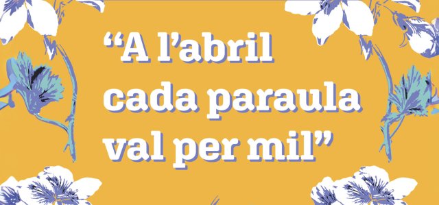 Campanya "A l'abril cada paraula val per mil"
Juga-hi i guanya un val de 50 €
De l'1 al 30 d'abril
Tota la info aquí