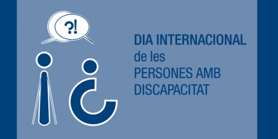 La proposta engegarà el programa d'activitats del Dia Internacional de les Persones amb Discapacitat.