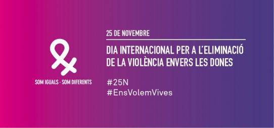  Dia internacional per a l’eliminació de la violència envers les dones