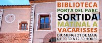 Biblioteca, porta del parc: Sortida matinal a Vacarisses