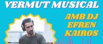 Vermut musical amb DJ Efren Kairos