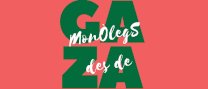 "Monòlegs des de Gaza"