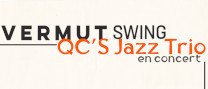 Vermut swing amb QC'S Jazz Trio - ACTE ANUL·LAT
