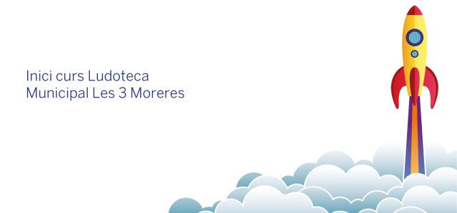 Ja ha començat el curs 
a La Ludoteca Municipal
Les 3 Moreres!
Més info aquí