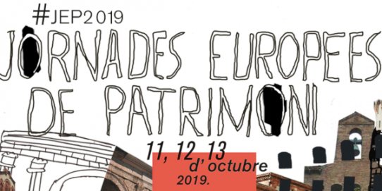 Imatge promocional de les Jornades Europees de Patrimoni 2019.