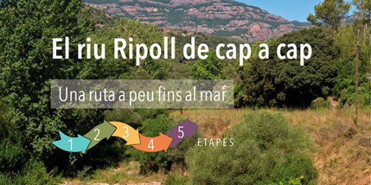Part de la coberta del llibre "El riu Ripoll de cap a cap. Una ruta a peu en 5 etapes fins al mar", dels Amics del Ripoll.